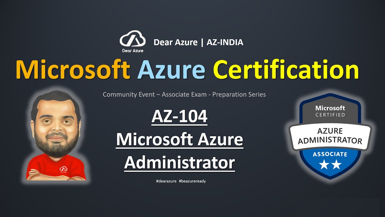 AZ-104 Certification Exam Preparation Workshop | Microsoft Azure Administrator Exam - Fast-Track