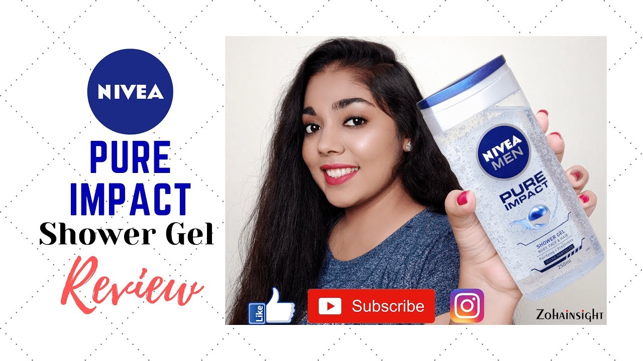 Refreshing Shower Gel For Men | Nivea Men Pure Impact Shower Gel Review | Zohainsight