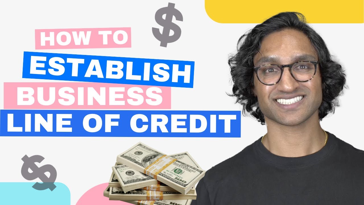 How to Establish Business Line of Credit