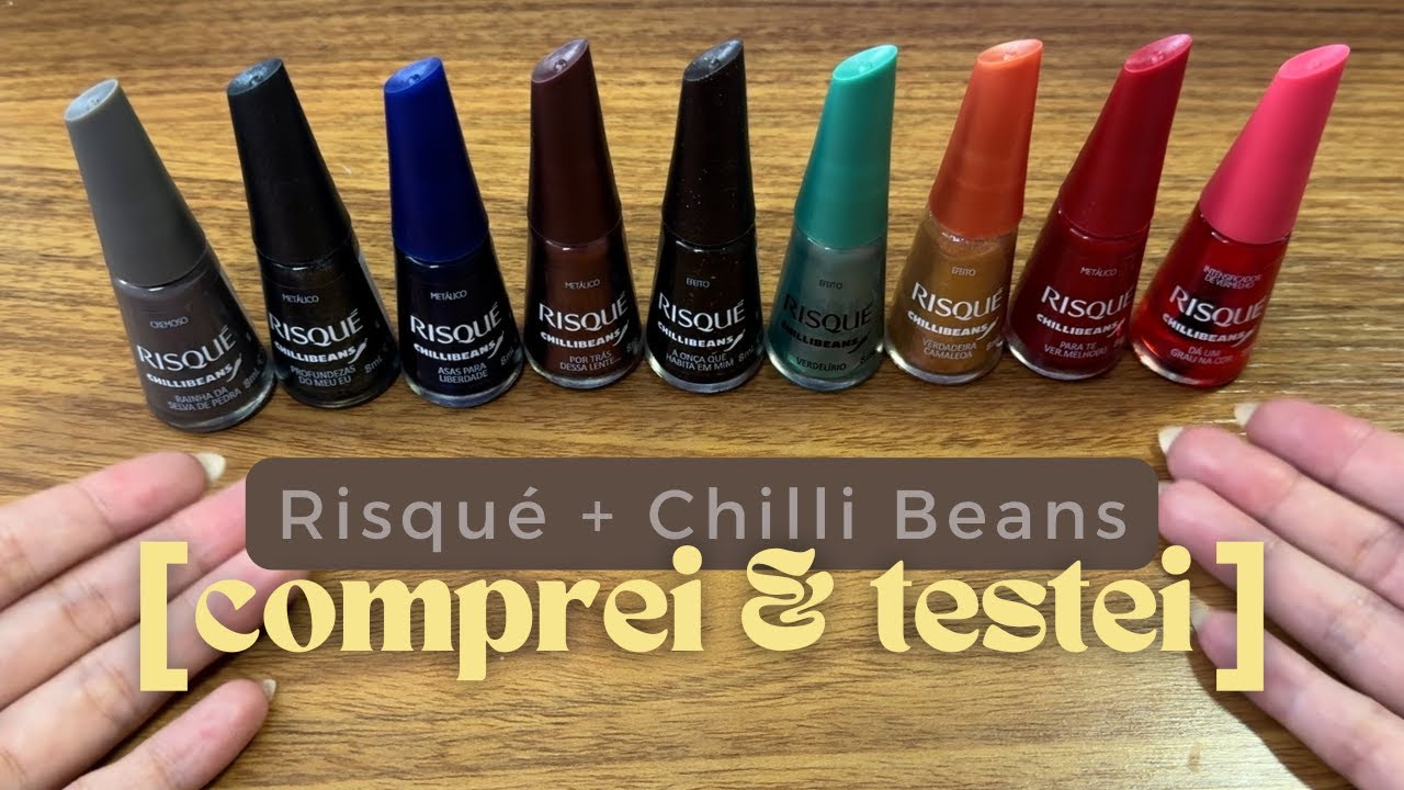 novidade: nova coleção da Risqué + Chilli Beans (com comparações) | unhas de aya