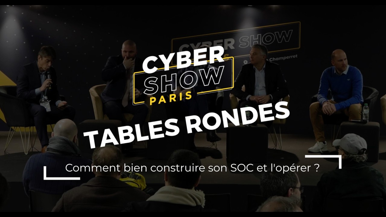 Comment bien construire son SOC et l'opérer ?