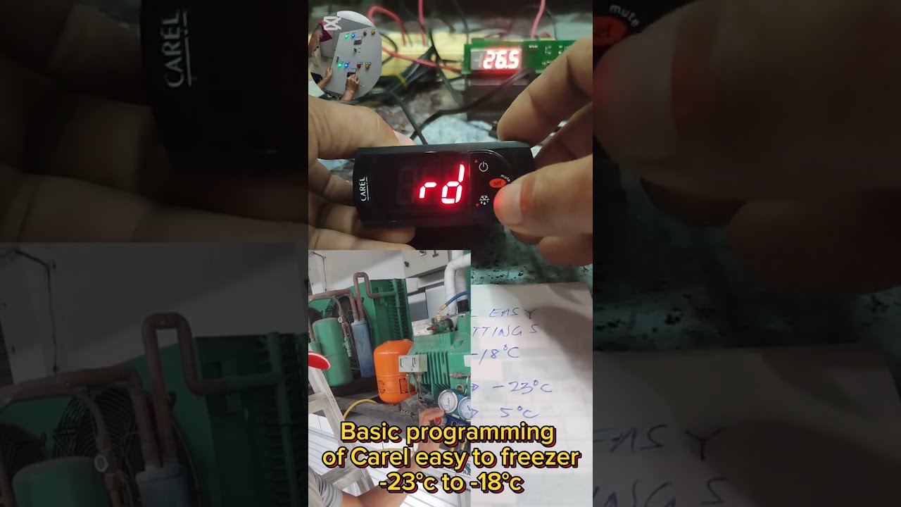 BASIC PROGRAMMING OF CAREL EASY TO FREEZER SETTINGS -23&deg;C TO -18&deg;C
