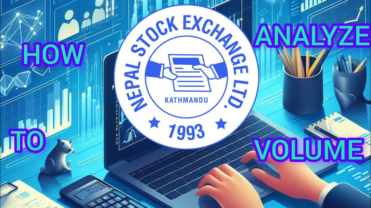 How to Analyze Volume in Nepse
