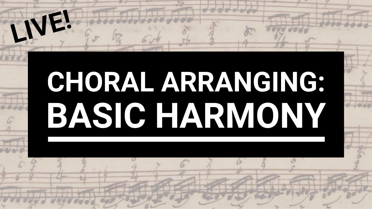 LIVE a cappella/choral arranging: Basic harmony | Choir With Knut