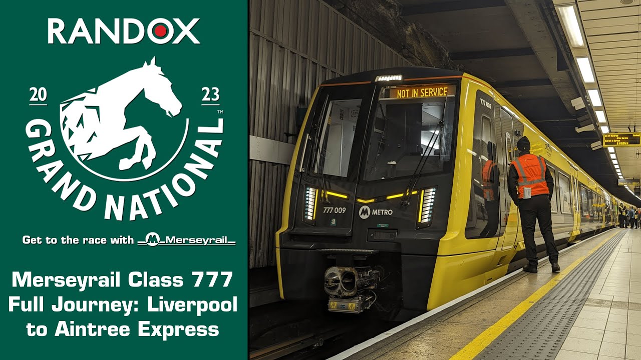 Merseyrail Grand National Special 2023 | Class 777 Full Journey: Liverpool - Aintree EXPRESS