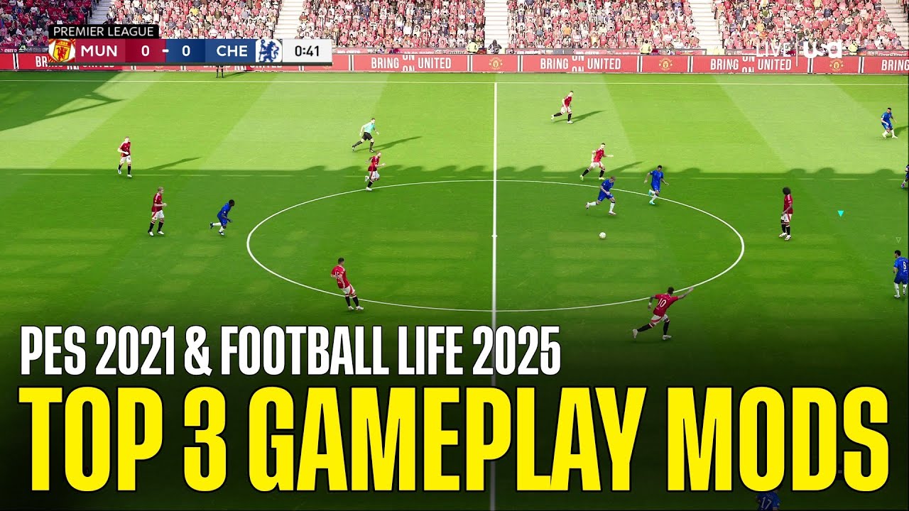 Les 3 MEILLEURS Mods de GAMEPLAY pour Football Life 2025 & PES 2021
