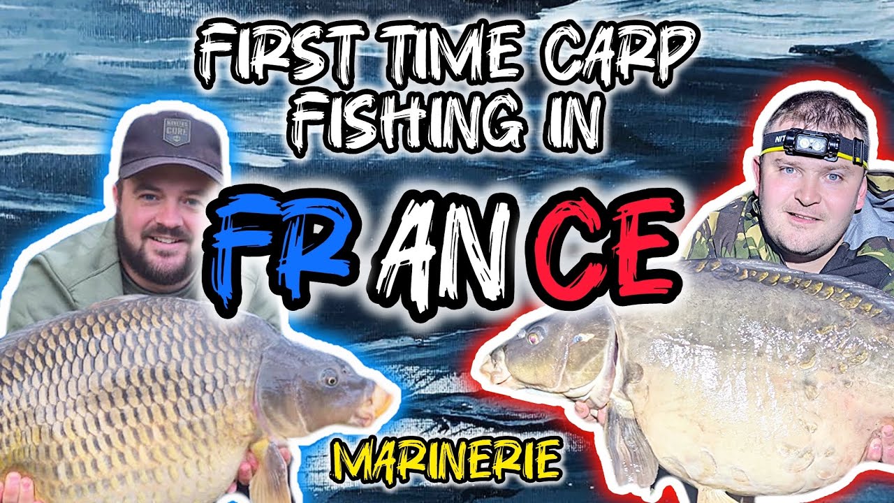 Моя ПЕРВАЯ поездка на рыбалку на карпа во Францию! Marinerie (часть 1)