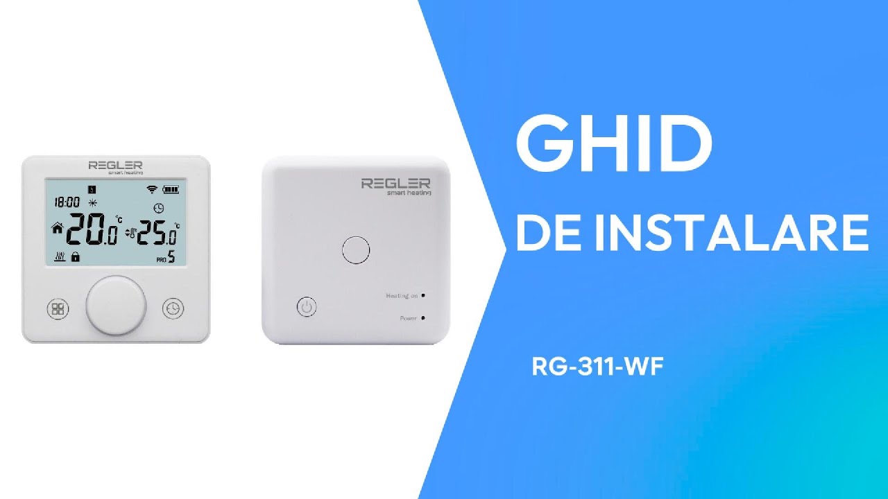 Ghid de instalare a termostatului inteligent RG-311-WF și a aplicației mobile