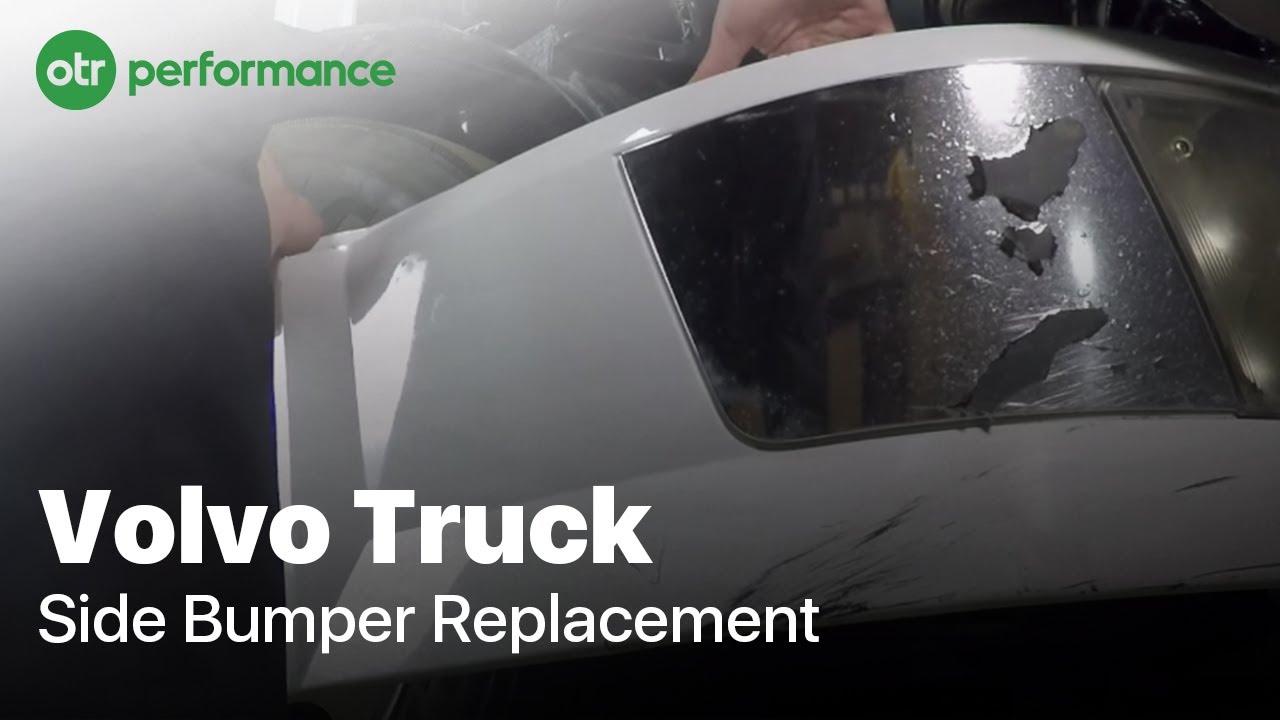 Volvo Truck Side Bumper | How To Replace | OTR Performance