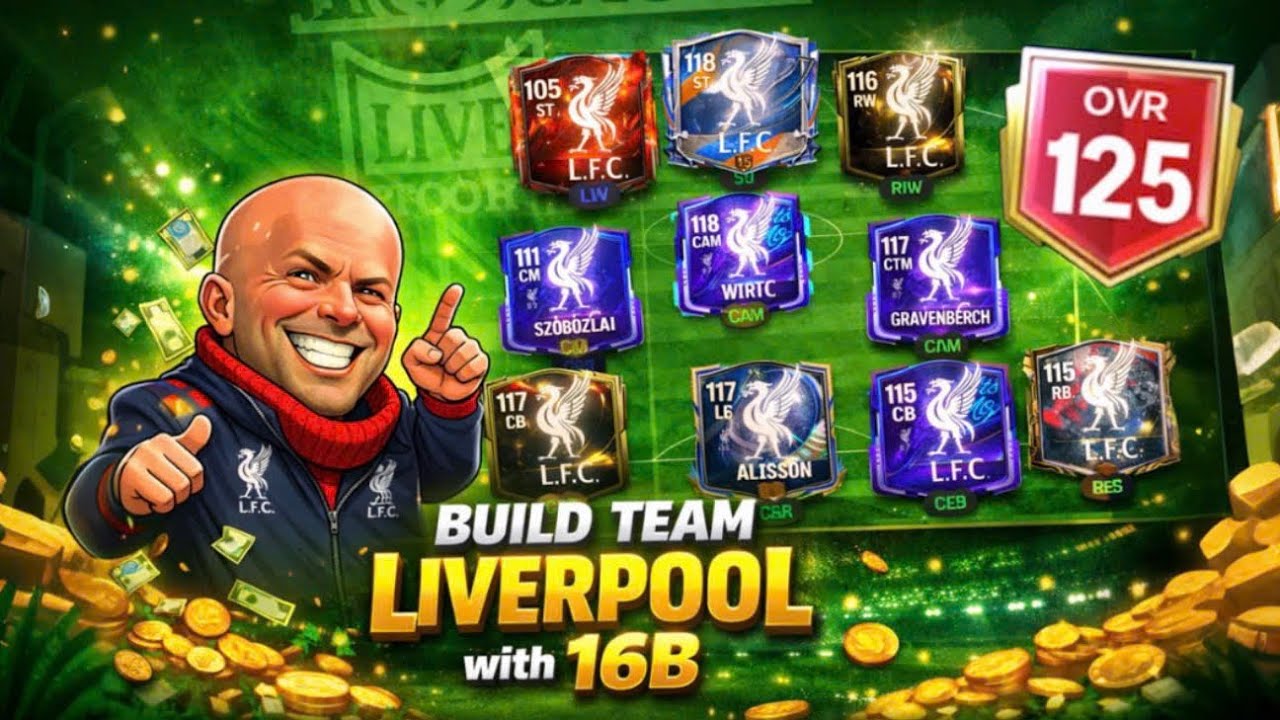 Tôi xây dựng đội hình LIVERPOOL với 16 tỷ coin trong FC Mobile | Hanzu