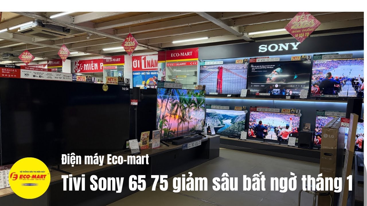 Tivi Sony 65 75inch giảm sâu bất ngờ tháng 1 - Thời điểm này không mua cực tiếc