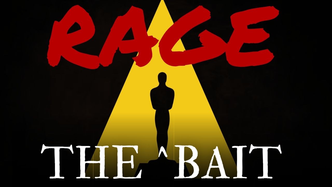 PLOT TWIST: Are We All Being Rage-Baited By The Oscars?