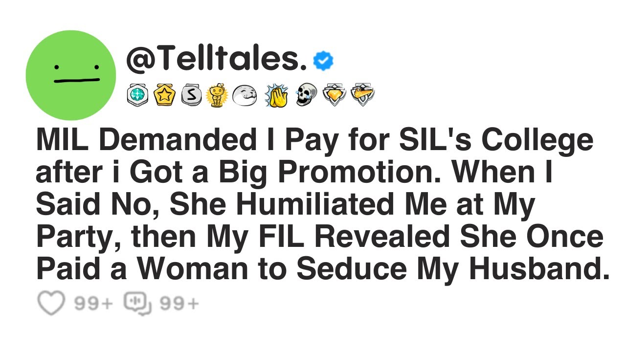 MIL Demanded I Pay for SIL's College after i Got a Big Promotion. When I Said No, She Humiliated...