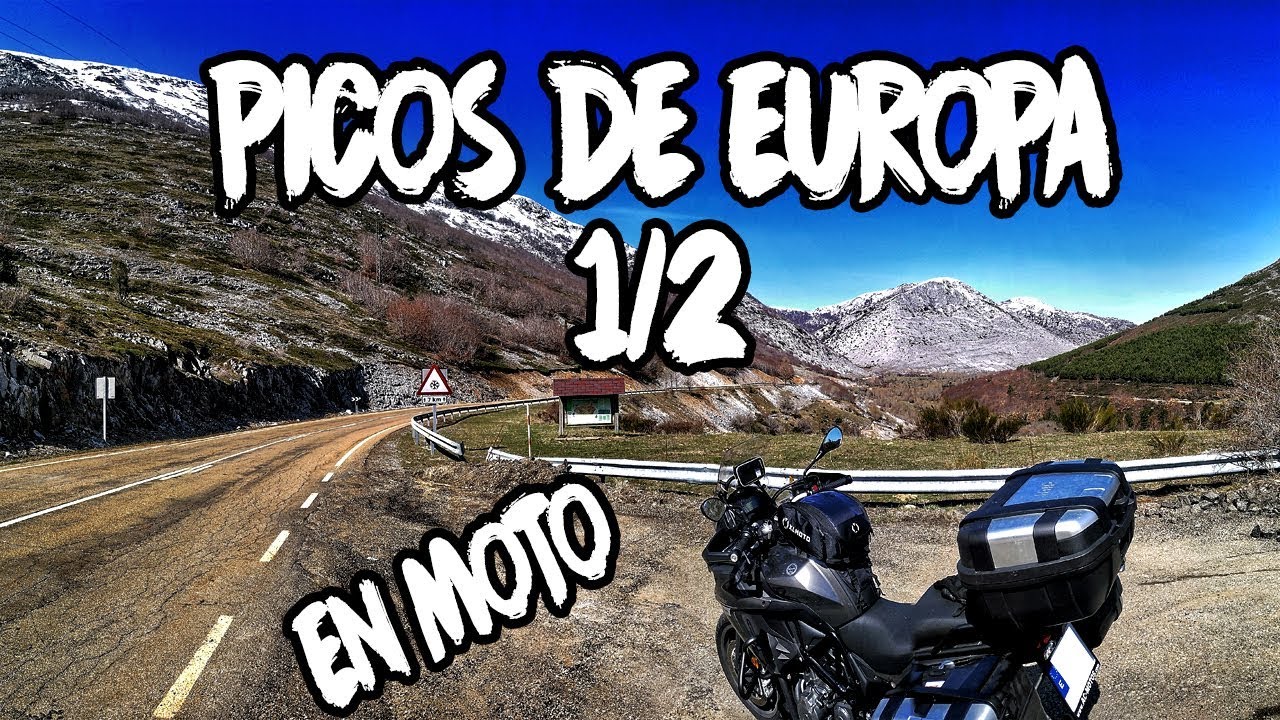 Picos de Europa 1/2 | Ruta en Moto  Benelli TRK 502