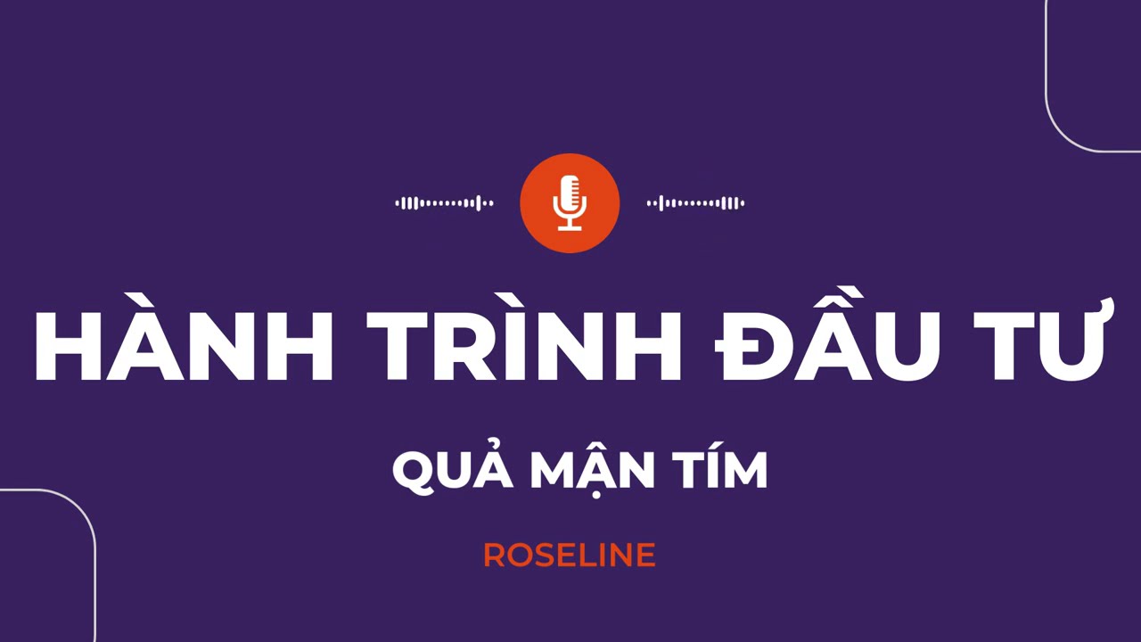 #1 HÀNH TRÌNH MỘT NHÀ ĐẦU TƯ