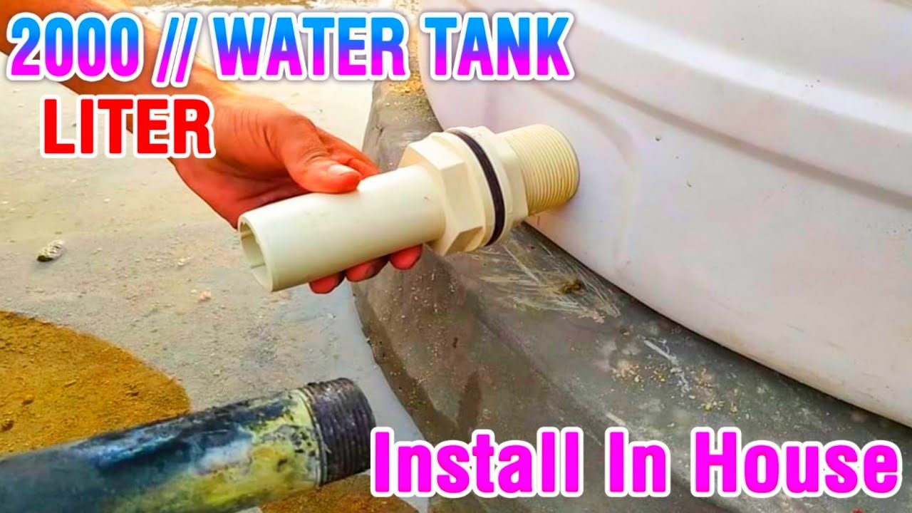 2000 LITER WATER TANK INSTALL IN HOUSE' 🏡 IN CPVC PIPE FITTING..