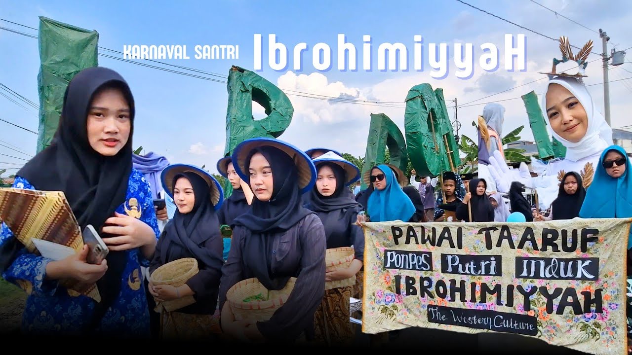 KARNAVAL PONPES AL IBROHIMIYYAH BRUMBUNG MRANGGEN 2025