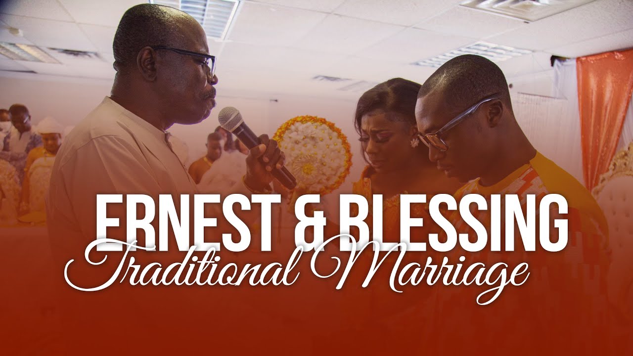 Ernest & Blessing Traditional Marriage #EarnestlyBlessed2021