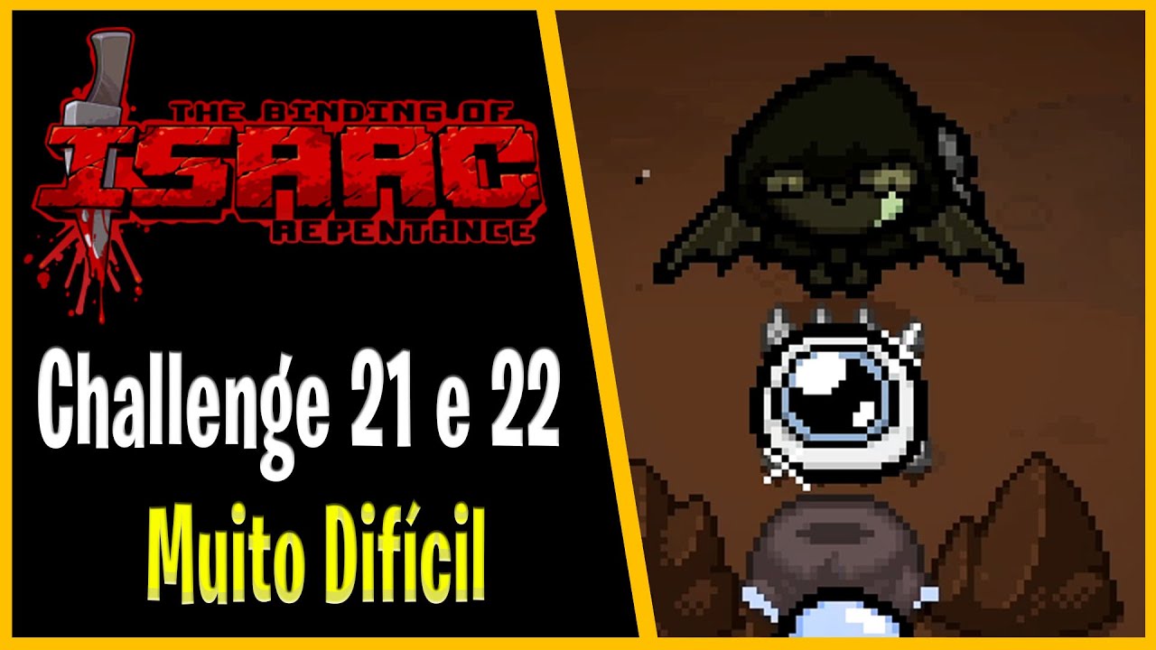 CHALLENGES #21 E #22 - Do 0 ao Dead God  - #30 - The Binding of Isaac Repentance