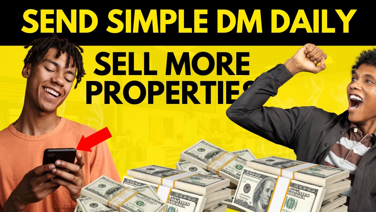 👉 WARM OUTREACH: Sell MORE Properties Sending Simple Messages DAILY