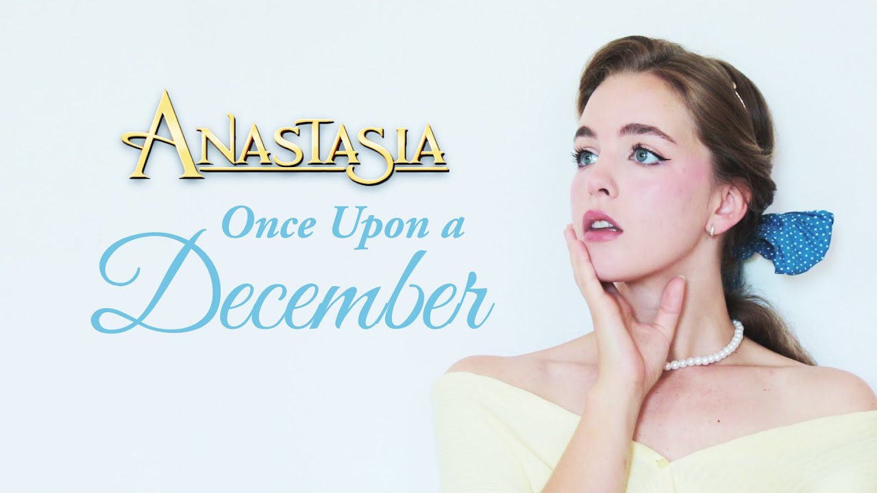 Once Upon a December - Anastasia // cover by ladybugz ♥