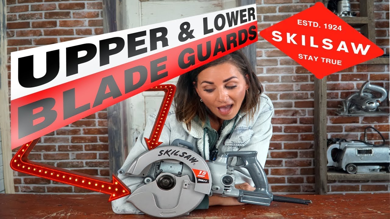 How To: Replace Upper and Lower Skilsaw Blade Guards