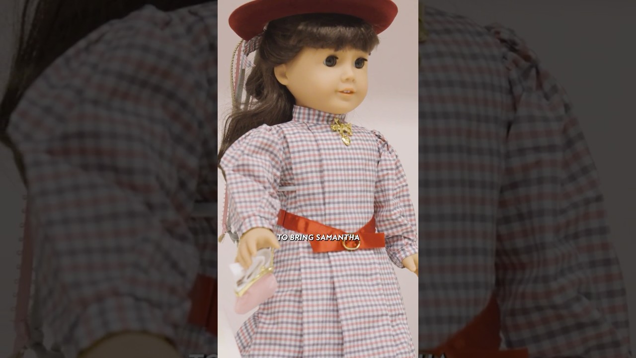 How American Girl's Samantha Was Designed