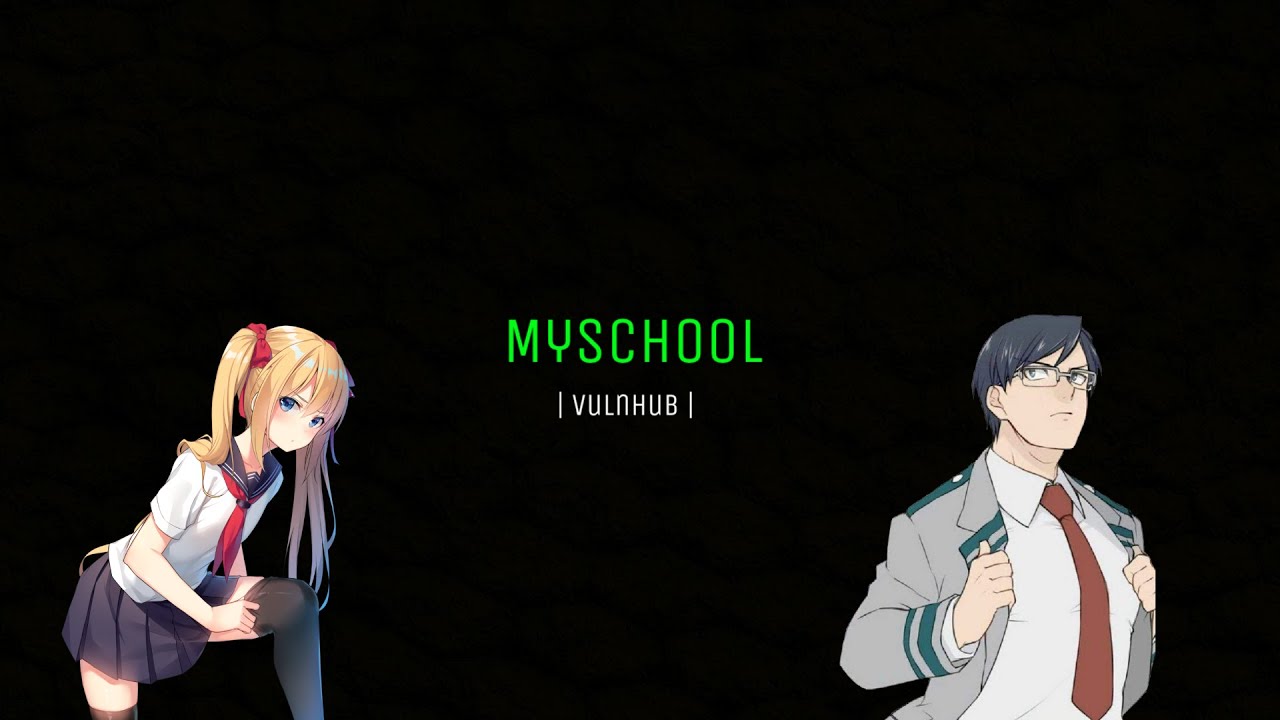 MySchool | VulnHub | Walkthrough