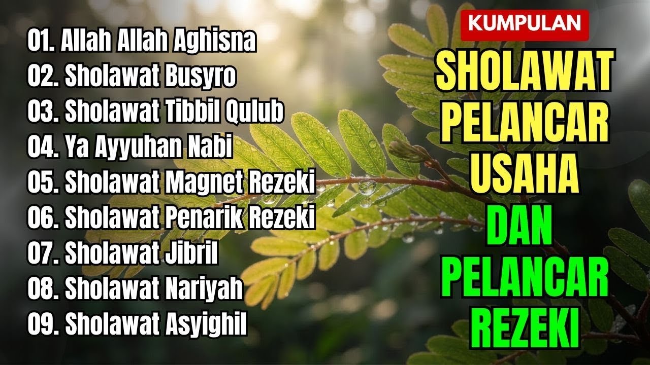 SHOLAWAT PENARIK REZEKI PALING DAHSYAT, Sholawat Nabi Muhammad SAW, SALAWAT JIBRIL PALING MERDU