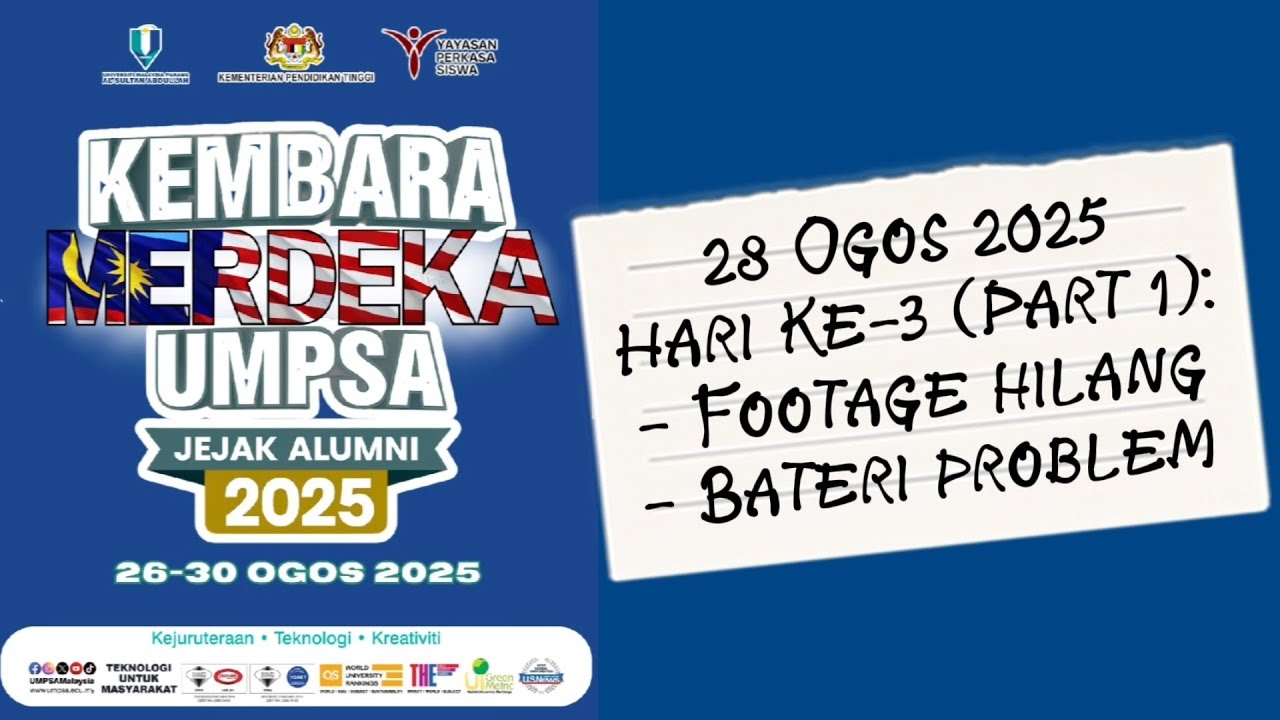 Kembara Merdeka UMPSA Jejak Alumni 2025, Day-3 (Part 1) | UPSI - UUM Sintok - UNIMAP Arau
