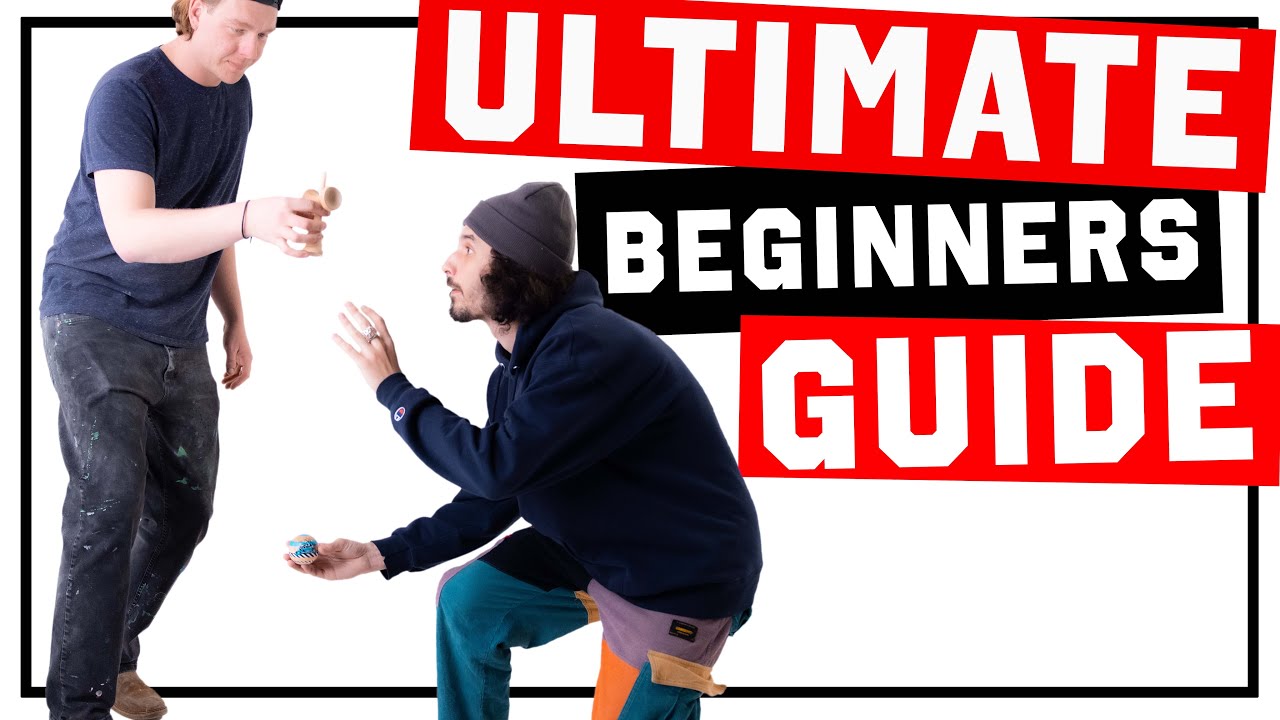 KENDAMA - ULTIMATE BEGINNERS GUIDE