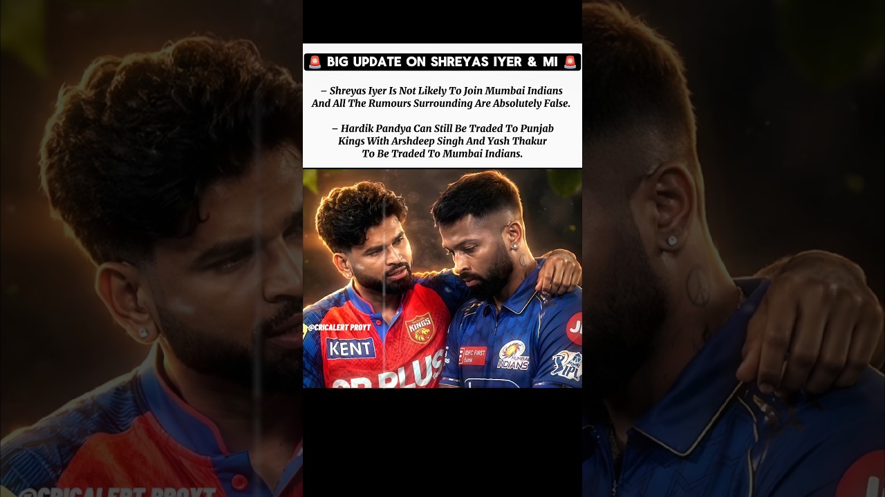 Big Update On Shreyas Iyer & MI 🚨 | #ipl #shreyasiyer #hardikpandya #ipltrade #update #news