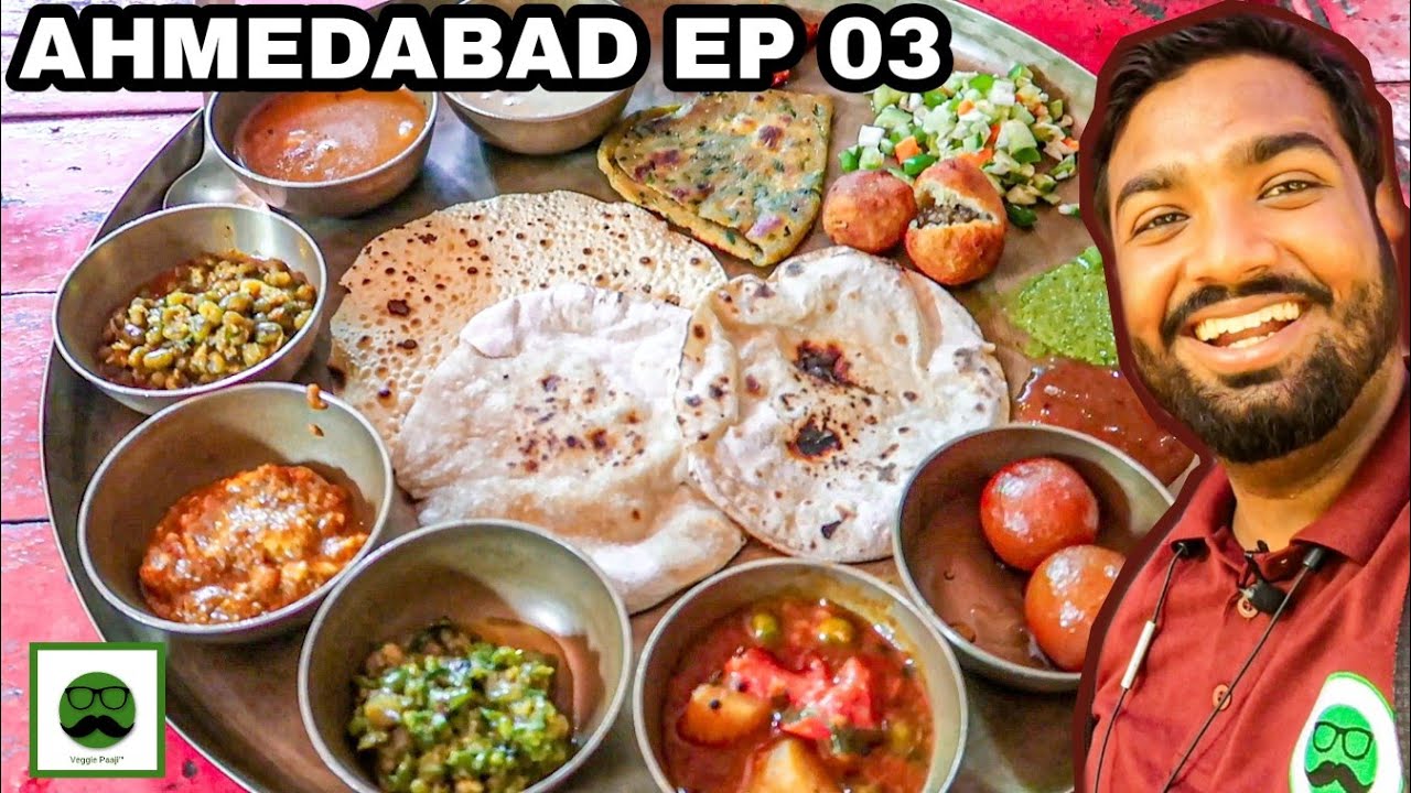 Vintage Gujarati Thali in Ahmedabad with Veggiepaaji | Ep 03