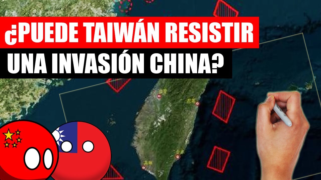 ✅&iquest;Puede CHINA invadir TAIW&Aacute;N? | Las claves de la posible invasi&oacute;n