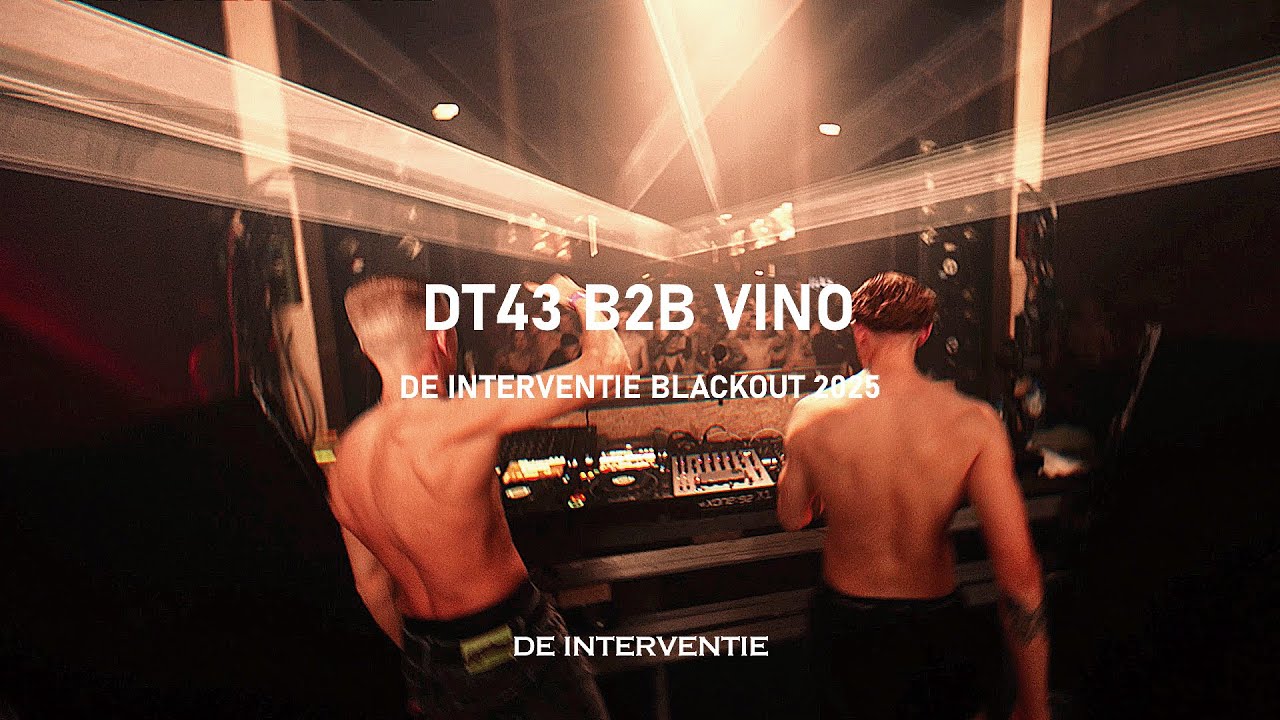 DT43 B2B VINO @ DE INTERVENTIE BLACKOUT | NOW&WOW CLUB ROTTERDAM