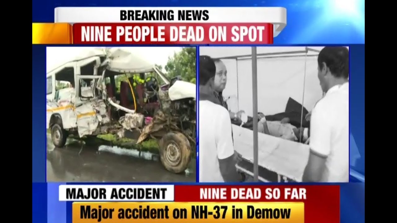 Assam: 9 killed, several injured in Sivasagar after bus-minibus collide on NH-37