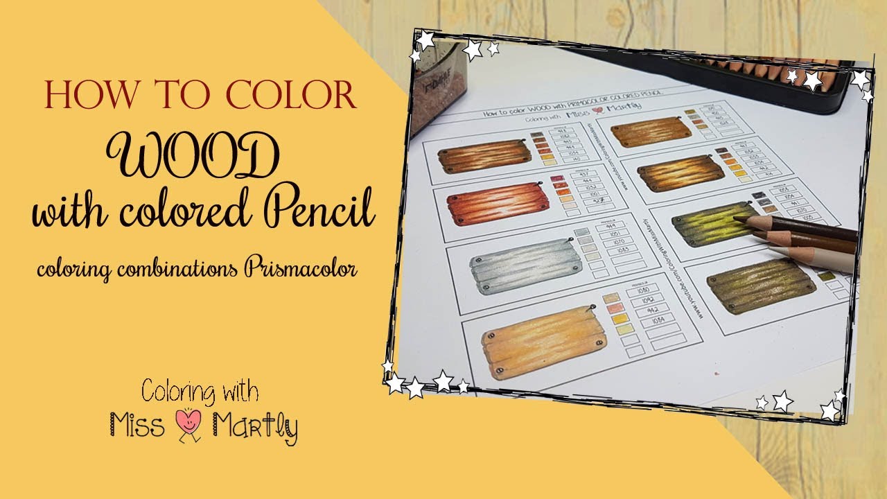 Tutorial: How to color WOOD with colored Pencil | Wood coloring combinations Prismacolor