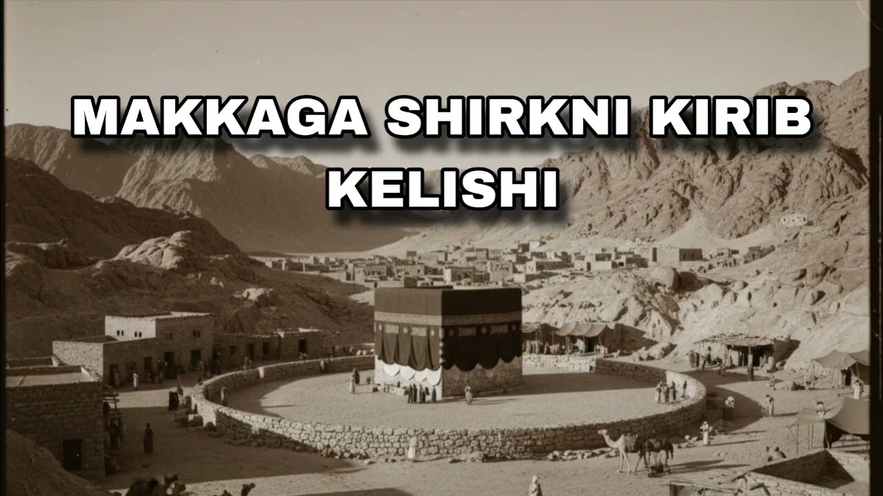 Makkaga shirkni kirib kelishi 2026 