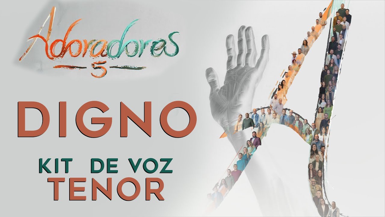 DIGNO - ADORADORES 5 - KIT DE VOZ TENOR (OFICIAL)