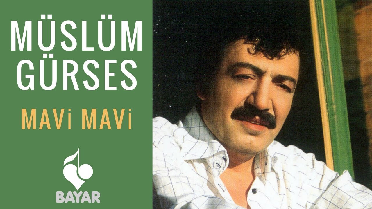 Müslüm Gürses - Mavi Mavi