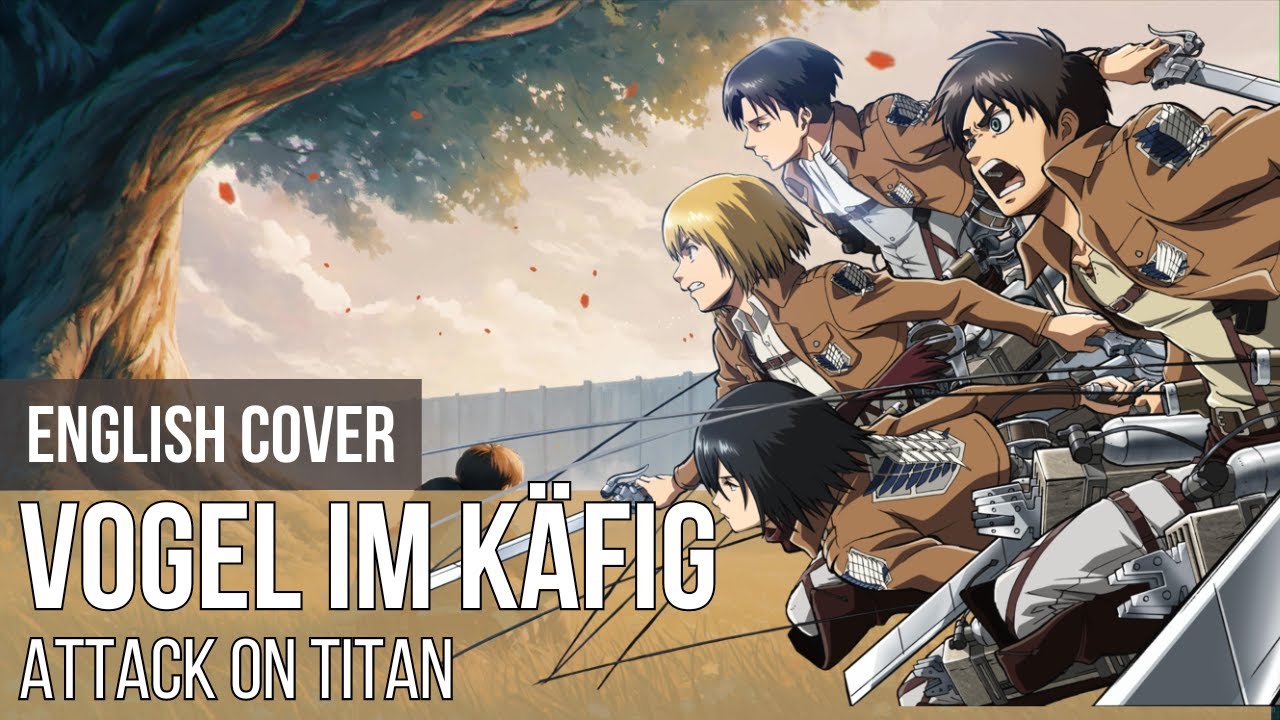 Vogel im Käfig (English Cover) ATTACK ON TITAN =Maygrace=