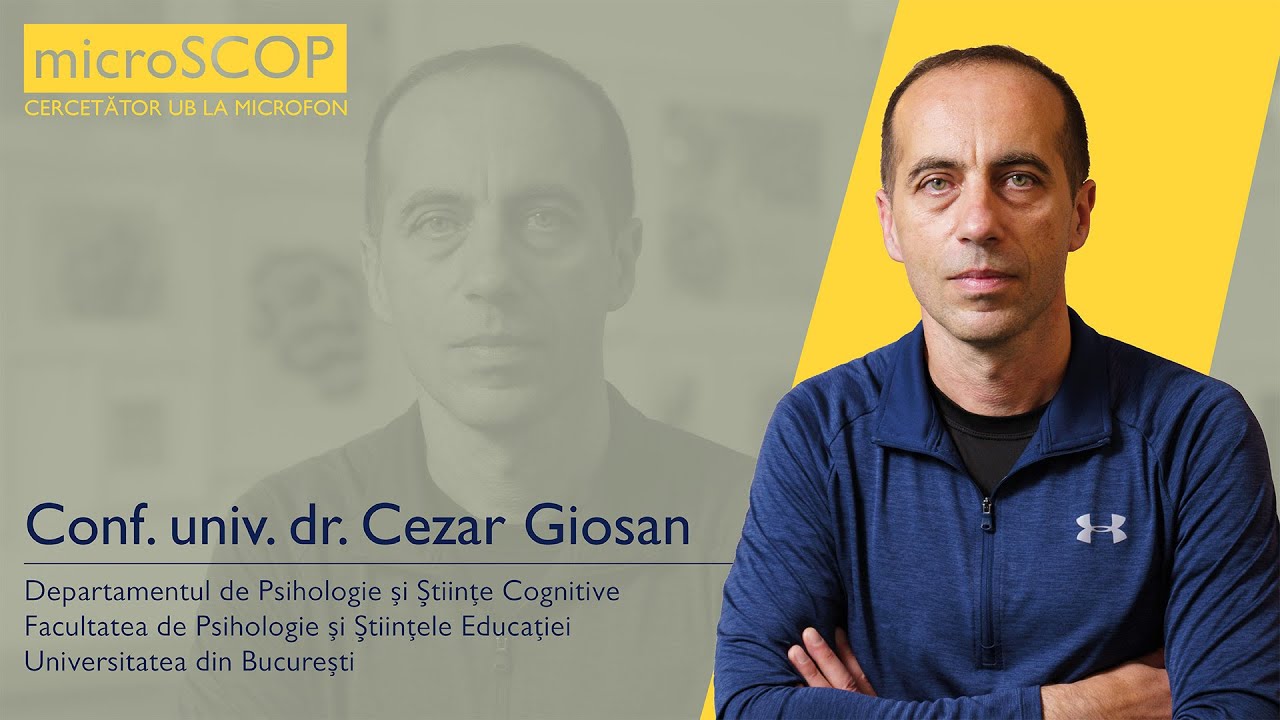 microSCOP UB | Episodul 4. Cezar Giosan, Facultatea de Psihologie și Științele Educației, UB