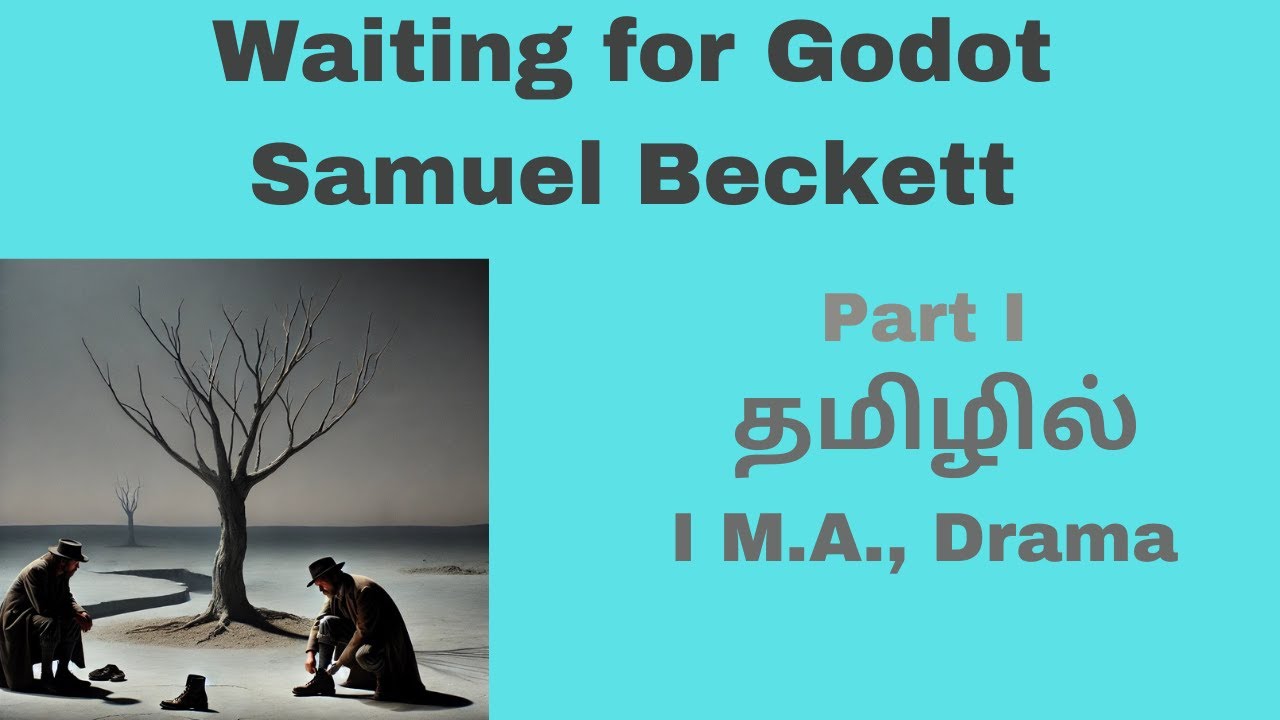 Waiting for Godot|  story  Tamil| I M.A., Drama| Absurd Theatre definition|தமிழில்