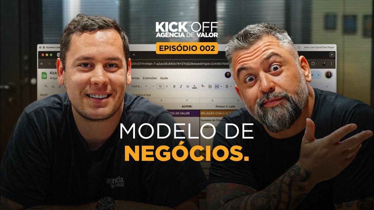 CRIE SEU MODELO DE NEG&Oacute;CIO &bull; KICK OFF 002
