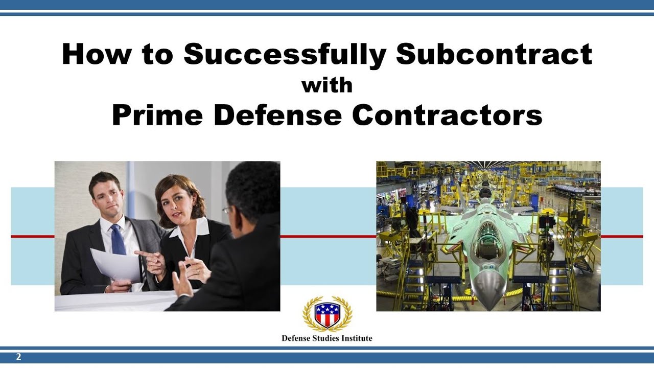 How to Successfully Subcontract with Prime Defense Contractors  (6 April 2017)