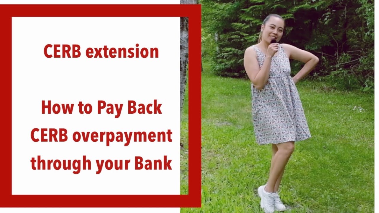 CERB is Extended & How to pay back CERB overpayment through your bank using SIN as account