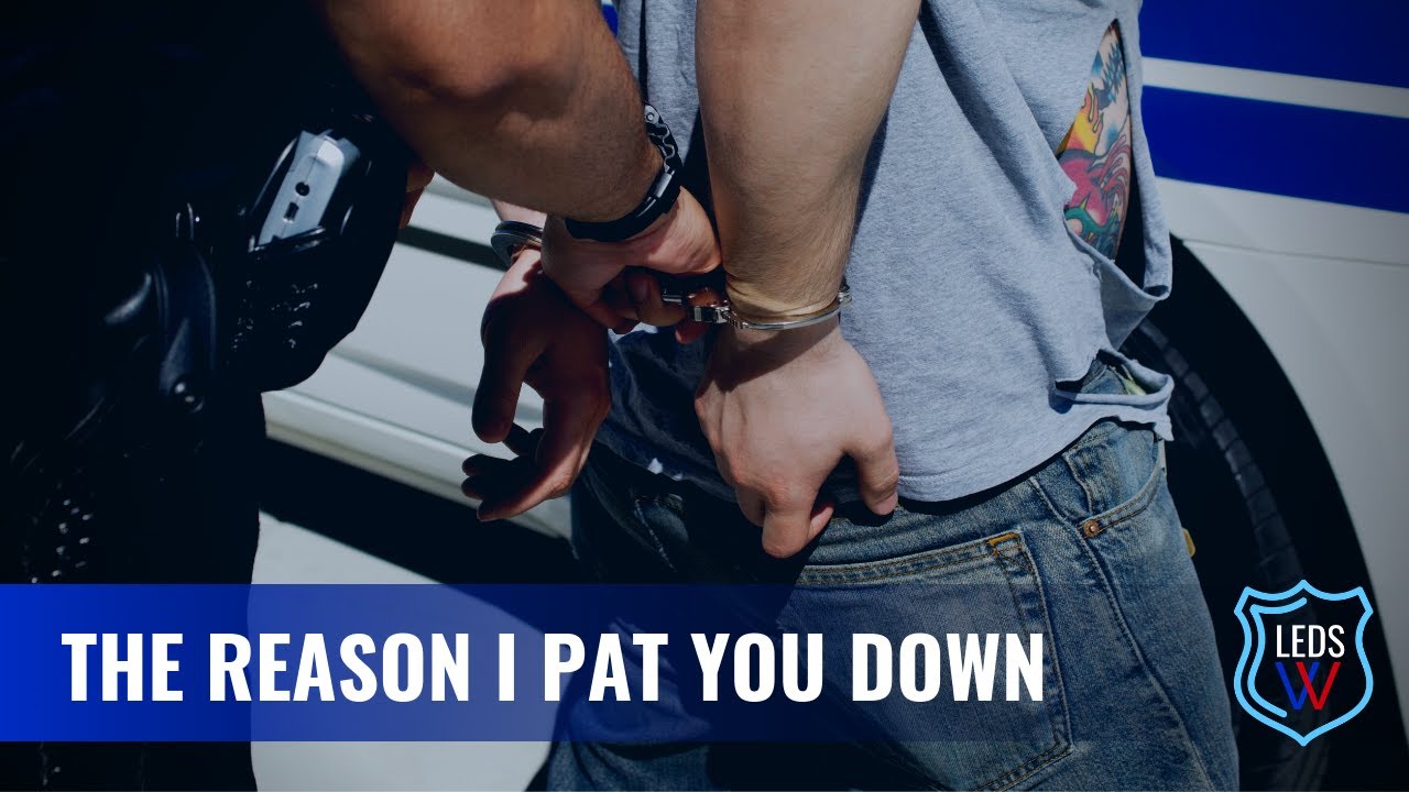 The Reason I Pat You Down