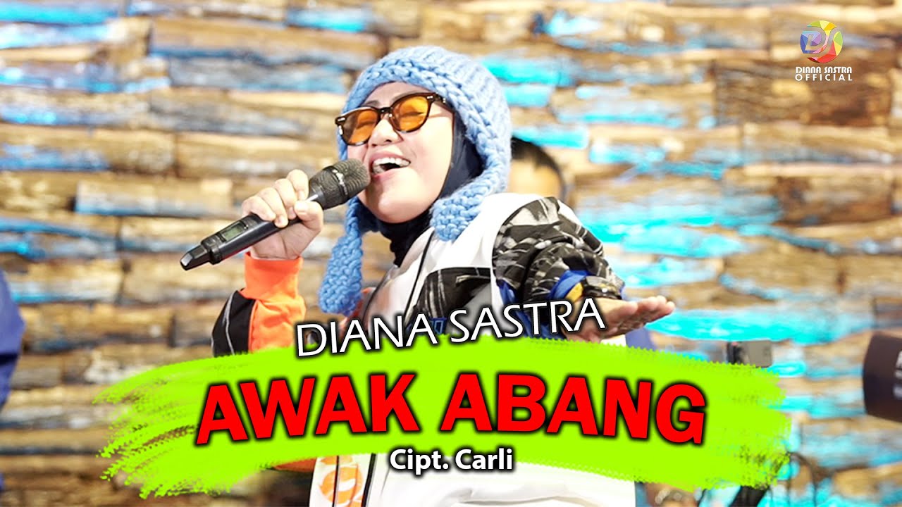 AWAK ABANG - DIANA SASTRA