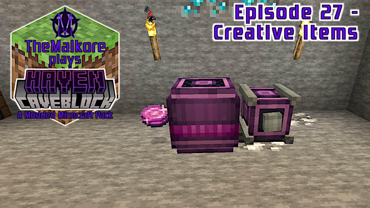 Haven: CaveBlock 🟣 Episode 27 🟣 Creative Items [ Mod Pack Finale ]