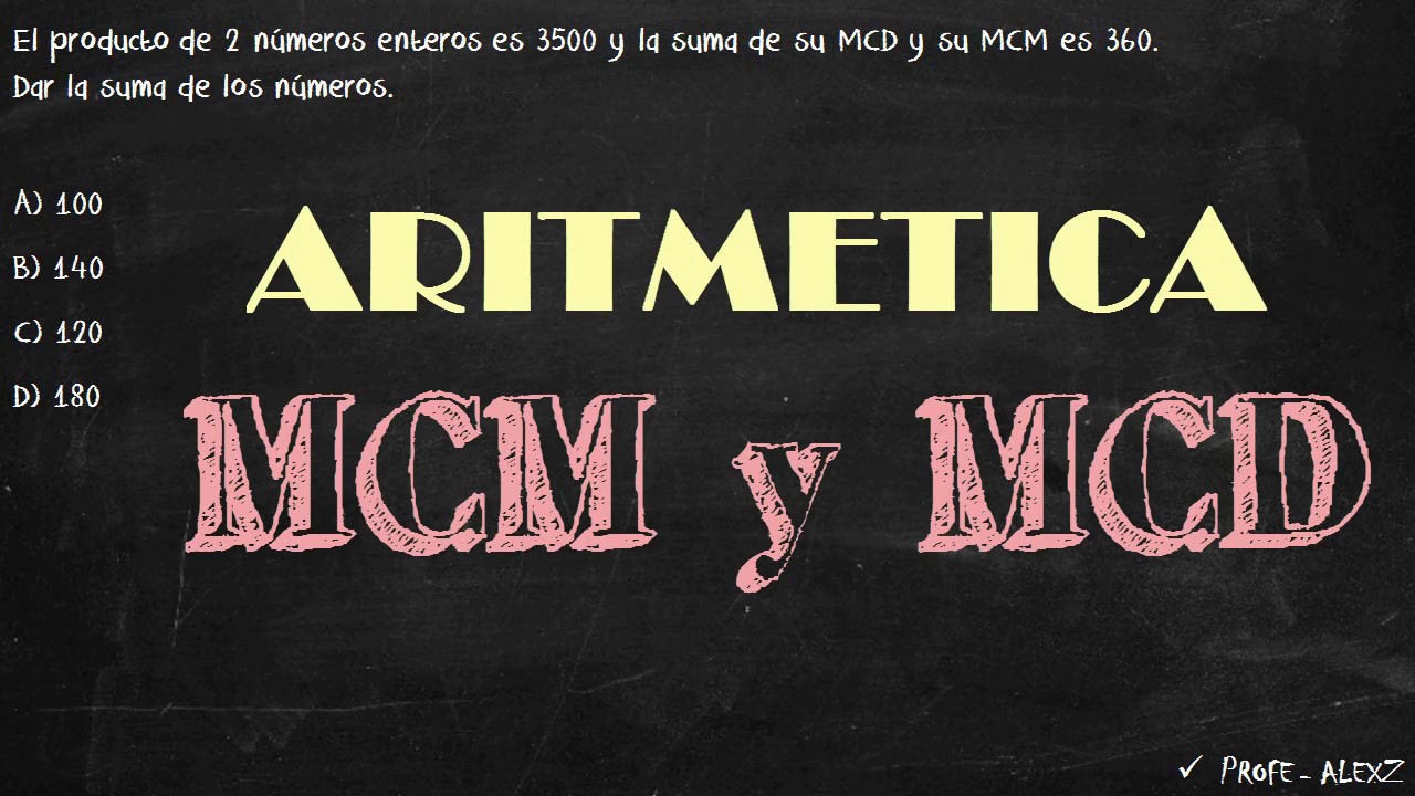 Problema Resuelto de MCM y MCD